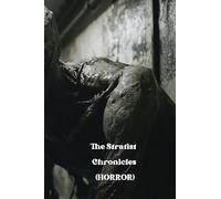 The Stratist Chronicles (HORROR)