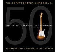 The Stratocaster Chronicles. Para Guitarra
