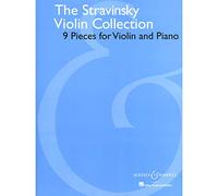 The Stravinsky Violin Collection: 9 Pieces for Violin and Piano: Neuf pièces. violin and piano.