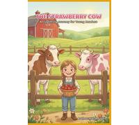 The Strawberry Cow: An Uplifting Journey for Young Readers