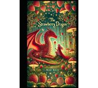 The Strawberry Dragon (Dragon World)