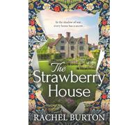 The Strawberry House: A BRAND NEW haunting tale of love and secrets from the BESTSELLING author of The Butterfly Garden