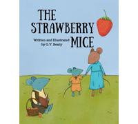 The Strawberry Mice: A Children's Christian StoryBook