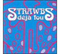 The Strawbs - Deja Fou