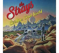 The Strays - Goodbye Cruel World (Colured Vinyl, Limited) [Vinilo]
