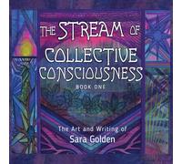 The Stream of Collective Consciousness, Book One