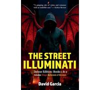 The Street Illuminati: Deluxe Edition Books 1 & 2