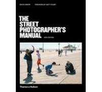 The Street Photographeras Manual