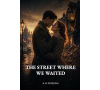 The Street Where We Waited