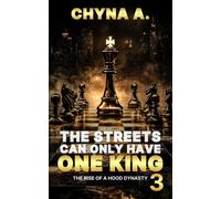 The Streets Can Only Have One King 3 (The True Kings of Dallas Series)