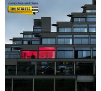 The Streets - Computers & Blues [+3 Bonus]