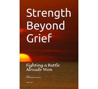 The Strength Beyond Grief: Turning Pain Into Purpose