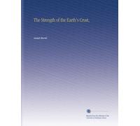 The Strength of the Earth's Crust,