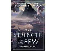 The Strength of the Few: 2 (Hierarchy)
