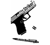 The Striker: A Filipino Tale of Romance and Espionage