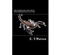 The Stringer: the most dangerous man in Nam: Volume 1