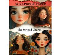 The Striped Charm Scrapbook Paper: High Quality Illustrations Of Peoples, For Ephemera, Mixed Media, and More.