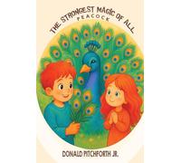 The Strongest Magic of All: Peacock