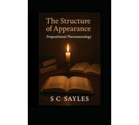 The Structure of Appearance: Propositional Phenomenology
