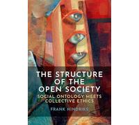 The Structure of the Open Society: Social Ontology Meets Collective Ethics