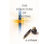 THE STRUCTURE OF WRITING: Why Clear Thought Must Be Built Deliberately (INTELLIGENCE & LANGUAGE)