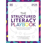 The Structured Literacy Playbook: Preplanned Lessons for Building Phonics and Fluency Skills (DK Playbooks)