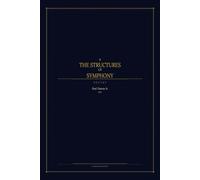 The Structures of Symphony