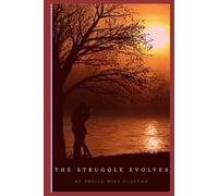 The Struggle Evolves (The Struggle Series)