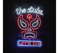 The Stubs - Let's Die [Vinilo]