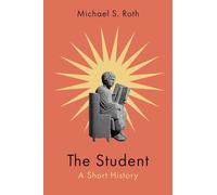 The Student: A Short History