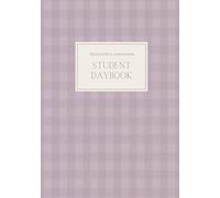 The Student Daybook: A Charlotte Mason Homeschool Notebook for Written Narration, Commonplace, Math Grids, and Reading Journal (Grade 5+) (The Companion Series)