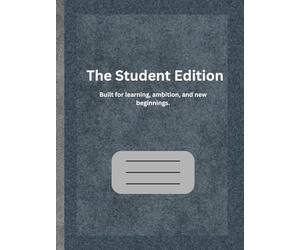 THE STUDENT EDITION: Built for learning, ambition, and new beginning| Charcoal Black Hardcover 200 Pages | 8.5 × 11"