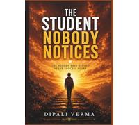 THE STUDENT NOBODY NOTICES: The Hidden Pain Behind Every Success Story