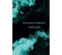 The Student Organizer 2025-2026: Chart your course through the academic year with ease.