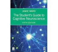 Guía del estudiante de neurociencia cognitiva