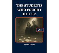 The Students Who Fought Hitler (HISTORY SET B)