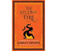 The Study of Fire (The Study Chronicles: Valek's Adventures)