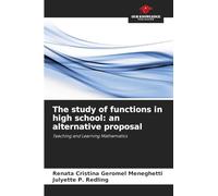 The study of functions in high school: an alternative proposal