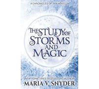 The Study of Storms and Magic (The Study Chronicles: Valek's Adventures)