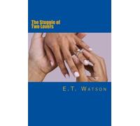 The Stuggle of Two Lovers: Volume 1