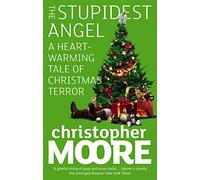 The Stupidest Angel: A Heartwarming Tale of Christmas Terror (Tom Thorne Novels)