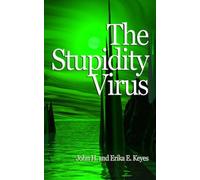 The Stupidity Virus