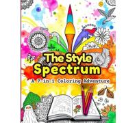The Style Spectrum A 7-in-1 Coloring Adventure