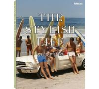 The Stylish Life: Surfing /anglais – teNeues
