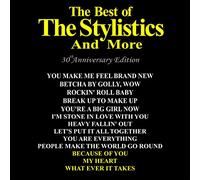 The Stylistics - Best Of: 30Th Anniversary Edition