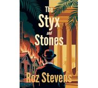 The Styx and Stones (Grit, Gamble and Grace)
