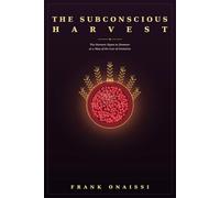 The Subconscious Harvest: The Homeric Hymn to Demeter as a Map of the Law of Gestation