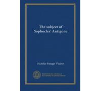 The subject of Sophocles' Antigone