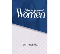 The Subjection of Women