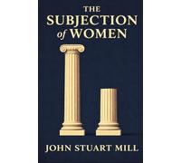 THE SUBJECTION OF WOMEN